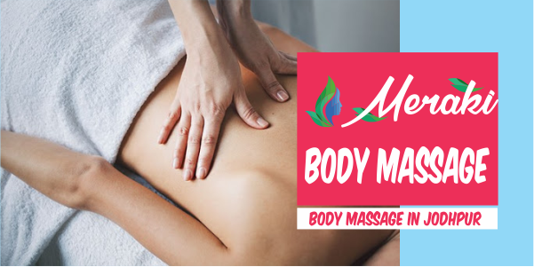 Body Massage in Jodhpur